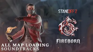 All map loading soundtracks | Fireborn | Standoff 2