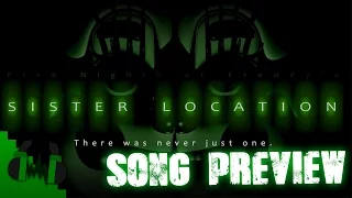 FNAF SISTER LOCATION SONG (LEFT BEHIND) PREVIEW - DAGames