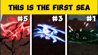 Top 5 BEST SWORDS In The FIRST SEA | Bloxfruits