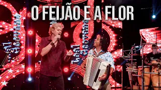 Leal & Geovane - O FEIJÃO E A FLOR