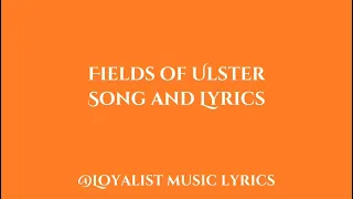 Fields of Ulster - Lyrics