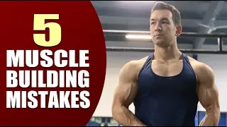 5 Reasons You Will Fail To Build Muscle (And How To Fix Them)