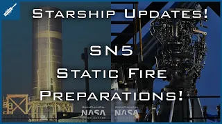 SpaceX Starship Updates! SN5 Static Fire Preparations & Boca Chica Updates! TheSpaceXShow