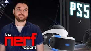 PlayStation 5, PSVR2, and Next Gen Exclusives - The Nerf Report Ep. 95