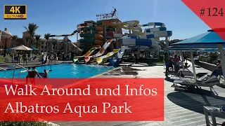 Walk Around Albatros Aqua Park | Hurghada 2022 (Vlog #124)