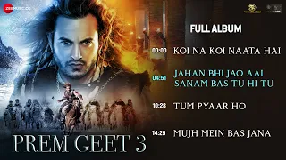 Prem Geet 3 - Full Album | Pradeep Khadka, Kristina Gurung | Jubin N, Palak M, Ankit T, Dev N, Rahat