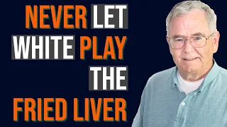Never Let White Play the Fried Liver | Chess Openings Explained
