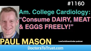 PAUL MASON e- | Am. College Cardiology: “Consume DAIRY, MEAT & EGGS FREELY!”