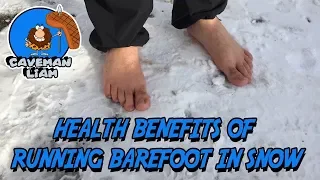 HEALTH BENEFITS OF RUNNING BAREFOOT IN SNOW