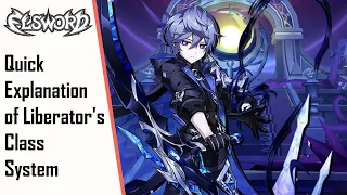 【Elsword】Quick Explanation of Liberator's System- Obsidian Moon