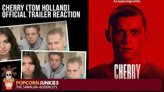 CHERRY (Tom Holland - OFFICIAL TRAILER) The Popcorn Junkies Reaction