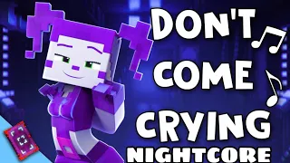 Dont Come Crying NIGHTCORES[Version A] (EnchantedMob/Minecraft Animation) FNAF Song #FnafNightcores