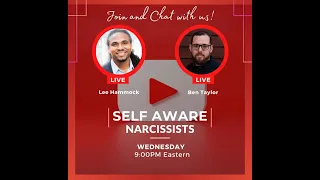 2 Self Aware Narcissist Chats - Mental Healness (Lee Hammock)