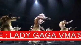 Lady Gaga *LIVE* VMA's 2011 Born This Way!!!!!!!!