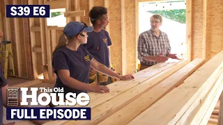 This Old House | This Old House University (S39 E6) | FULL EPISODE
