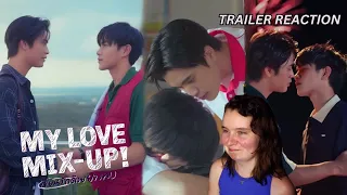 My Love Mix-Up! เขียนรักด้วยยางลบ OFFICIAL TRAILER | REACTION