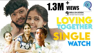 Loving Together | Single Watch |Webseries |Ameer sha | Ancy |Reels on Screen | Sha media | 4K