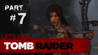 Let's Play: Tomb Raider (2013) - Part 7 FINAL [PS3]