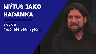 Mýtus jako hádanka