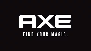 AXE "FIND YOUR MAGIC"