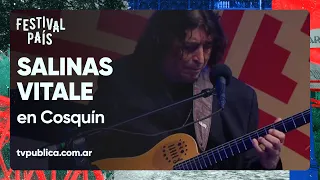 Luis Salinas y Lito Vitale en Cosquín - Festival País 2023