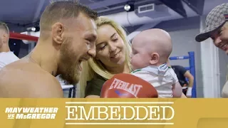 Mayweather vs McGregor Embedded: Vlog Series - Episode 2