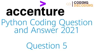 Accenture Python Coding Question - 5 and Answer 2021 #accenture #python #coding