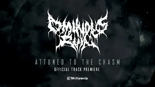 Ominous Ruin "Attuned To The Chasm" - Official Track Premiere