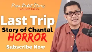 CHANTAL | PAPA DUDUT STORIES