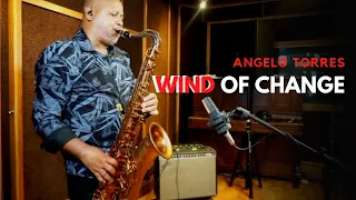 WIND OF CHANGE (Scorpions) Sax Angelo Torres - Saxophone Cover - AT Romantic CLASS #48