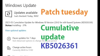 Cumulative Update for Windows 10 Version 22H2 for x64 based Systems (KB5026361) | Patch tuesday 2023