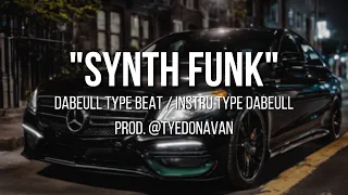 Dabeull x Holybrune Type Beat "SYNTH FUNK" | Instru Type Dabeull