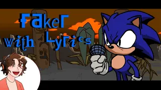 Faker With Lyrics - [ Sonic.exe FNF Cover ]