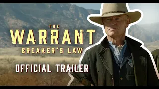 The Warrant: Breaker's Law | Official Trailer | Dermot Mulroney | Neal McDonough | Jackson Kelly