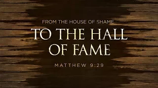 From the House of Shame to the Hall of Fame