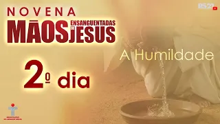 Novena das Mãos Ensanguentadas de Jesus - 2° Dia - A Humildade