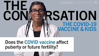 Does the COVID-19 vaccine affect puberty or future fertility? Rhea Boyd, MD, MPH