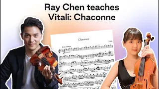 Violin Practice with Tonic | Ray Chen teaches Vitali Chaconne