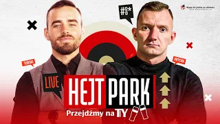 HEJT PARK - PRZEJDŹMY NA TY 260 - KRYCHA PRZED FAME MMA 12