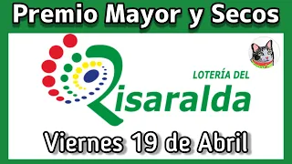 🟢 Resultado PREMIO MAYOR Y SECOS Loteria del RISARALDA Viernes 19 de Abril 2024