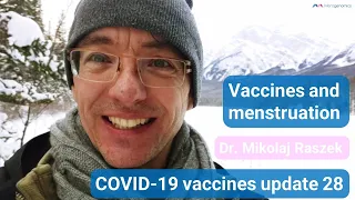 Vaccines and Menstrual Cycle - COVID-19 mRNA vaccines update 28