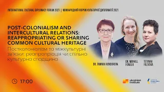 Post-colonialism and intercultural relations: reappropriating or sharing common cultural heritage