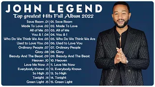 John Legend Greatest Hits NO ADS 💝💝 - Top 20 Best Songs of John Legend Playlist Full Album 2022 💝💝