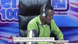 Mpanin Atenase is live with Nana Asante Soaba (0242 799233) || 4-09-2023