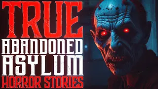 3 TRUE Terrifying Encounters at an Abandoned Haunted Asylum | True Scary Stories