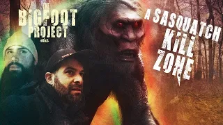 A SASQUATCH KILL ZONE - The Bigfoot Project (New Evidence Found!)