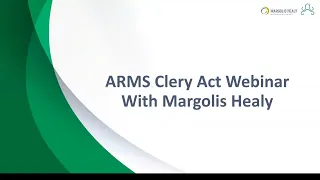 ARMS Clery Act Webinar with Margolis Healy