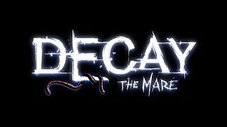 Decay the mare. Бесконечные комнаты |Эпизод 1|