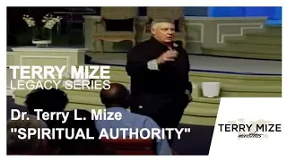 SPIRITUAL AUTHORITY - by Dr. Terry Mize, LIVE at Words of Life Church, Miami