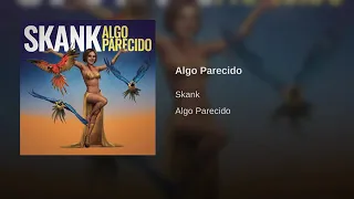 Skank - Algo Parecido (Áudio Oficial)